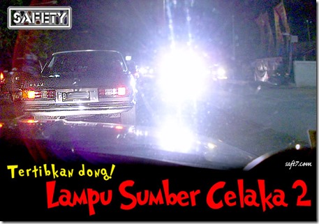 lampu sumber celaka 1