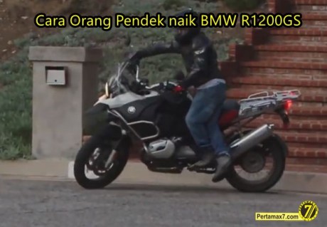cara orang pendek naik motor jangkung bmw R1200GS 4