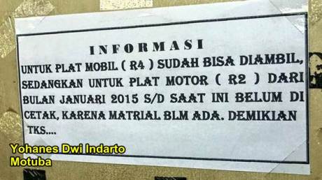Sudah Mau 2016 kok STNK BPKB dan Pelat Nomer masih ada Yang belum jadi
